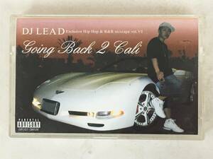 #*Q559 DJ LEAD Going Back 2 Cali cassette tape *#