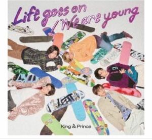  King & Prince Life goes on / We are young 通常盤 CDのみ