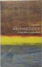 考古学の非常に短い紹介「Archaeology A Very Short Introduction 」Paul Bahn/発掘/抽象理論/ペーパーバック/英語/2000年発行_画像1