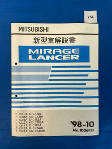 784/ Mitsubishi Mirage Lancer инструкция по эксплуатации новой машины CJ1 CJ2 CJ4 CL2 CK1 CK2 CK4 CK6 CK8 CM2 CM8 CM5 CK5 1998 год 10 месяц 