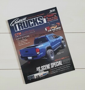 Custom TRUCKS MAG　カスタムトラックスマグ　2022.6　Vol.41　加速するUSカスタム最新レポート