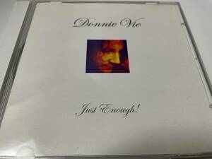 【希少】DONNIE VIE Just Enough!/ドニー・ヴィー/CD 2003年 レア盤 入手困難 Enuff Z'nuff イナフ・ズナフ 