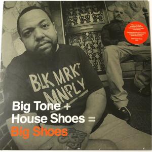 未開封 Big Tone +House Shoes /Big Shoes 2LP レコード