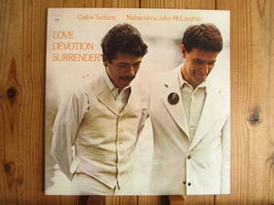 オリジナル / Carlos Santana サンタナ & ジョンマクラフリン Mahavishnu John McLaughlin / Love Devotion Surrender / Columbia KC 32034