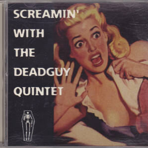Deadguy - Screamin' With The Deadguy Quintet /US カット盤/中古CD!!63570の画像1