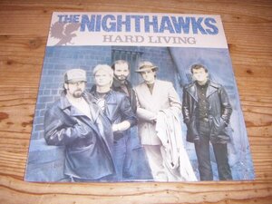 LP：THE NIGHTHAWKS HARD LIVING ザ・ナイトホークス：カナダ盤：シュリンク付