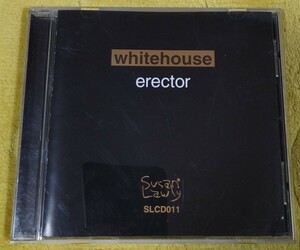 whitehouse erector 旧規格リマスター輸入盤中古CD ホワイトハウス ウィリアム・ベネット william bennett SLCD011