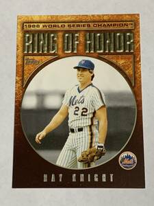 RAY KNIGHT 2008 TOPPS RING OF HONOR INSERT METS 即決