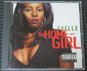 ◆Shelloo◆ シェロ The Homegirl 輸入盤 CD ■2枚以上購入で送料無料