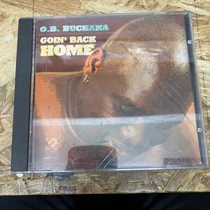 シ● HIPHOP,R&B O.B. BUCHANA - GOIN' BACK HOME アルバム,名作 CD 中古品