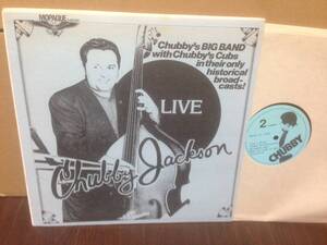 LP CHUBBY JACKSON / LIVE MARCH 5&12, 1949 CJR300 　管3D1