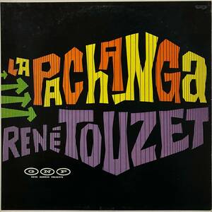 試聴！特価放出◆60年代USラテン RENE TOUZET / LA PACHANGA (GNP) ラテン マンボ latin mambo vinyl