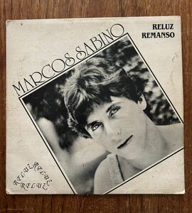 Marcos Sabino Reluz / Remanso MPB Ballad Brazil Latin 1982年 7インチレコード