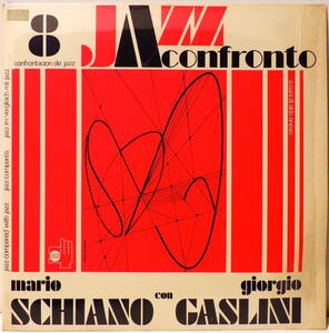 伊盤 MARIO SCHIANO CON GIORGIO GASLINI JAZZ A CONFRONTO HORO HLL 101-8 MADE IN ITALY