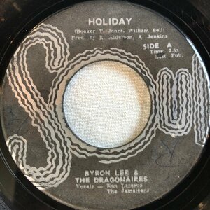 Byron Lee And The Dragonaires / Holiday The Record 7inch Soul