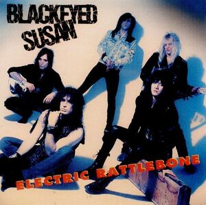 BLACKEYED SUSAN - Electric Rattlebone + Just A Taste (2CD) ◆ 1991/2019 Bad Reputation リマスター Britny Fox, Cinderella 希少2nd