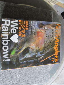 【USED・北海道の釣り総合誌】2009/No.69「 North Angler's」　WeRainbow！