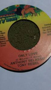 Hot Combination Only Love Anthony Selassie & Tony Rebel from 777music