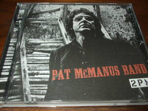 Pat Mcmanus Band《 2 PM 》★ママズ・ボーイズ