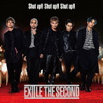 【中古】《バーゲン30》Shut up！！ Shut up！！ Shut up！！ / EXILE THE SECOND c3290【中古CDS】