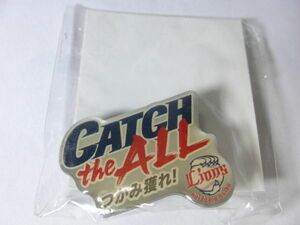 2017CATCH THE ALL　西武ライオンズ チームスローガン ピンバッジ（ピンバッチ/ピンズ）埼玉　