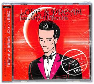 h0254/1CD+DVD/未開封/帯付/田原俊彦/LOVE＆DREAM feat.SKY-HI/Bonita