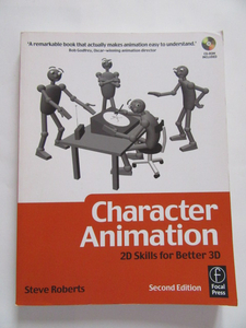 ★洋書★Steve Roberts★「Character Animation 2D Skills for Better 3D」