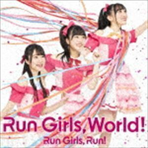 Run Girls， World!（CD＋Blu-ray） Run Girls， Run!