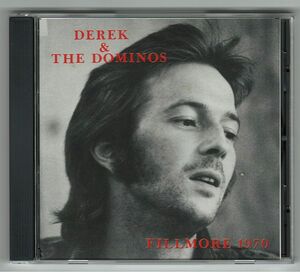 Derek & The Dominoes / Fillmore 1970