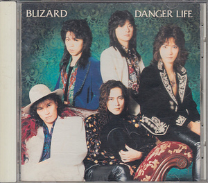 CD BLIZARD DANGER LIFE ブリザード