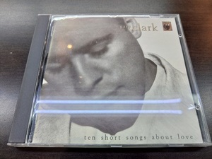 CD / ten short songs about love / gary clark　ゲイリー・クラーク / 『D19』 /中古