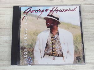 CD / When Summer Comes / GEORGE HOWARD / 『D20』 / 中古