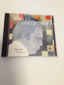 「BALLET COLLECTION ALFREDO TISOCCO アルフレッド・ティソッコ ARCD 022」 　　輸入CD