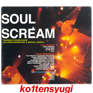 ★バックバンドにオーサカ=モノレールを従えたSoul Screamライブ盤★MURO,BOO,UZI,DABO参加★TOUR 2002 FUTURE IS NOW★CD6枚まで同梱可能