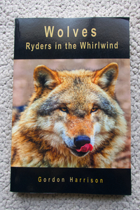 Wolves Ryders in the Whirlwind (Prometheus Publications) Gordon Harrison 洋書