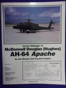 3109 戦記洋雑誌★ Aerofax Minigraph 18 McDonnell Douglas(Hughes) AH-64 Apache