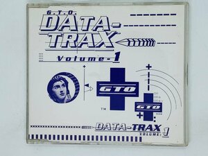 即決CD G.T.O. DATA-TRAX VOLUME ONE / Let It Go , Chew 'Em Up / F05
