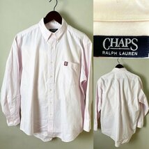 ★【90s 国内正規品 ハミルトン株式会社】ビンテージ CHAPS RALPH LAUREN チャップス ラルフローレン オックスフォード調 BD 長袖 シャツ L_画像1