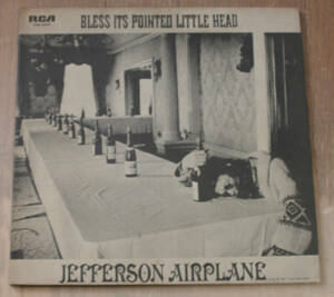 国内盤 JEFFERSON AIRPLANE -Bless Its Pointed Little Head / LP見開きジャケ / SHP-6039 / Acid Rock, Psychedelic Rock