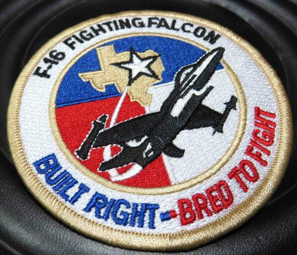 円型（青赤白)◆新品アメリカ　US　F-16 FIGHTING FALCON BUILT RIGHT BRED TO FIGHT TEXASテキサス 戦闘機ミリタリーワッペン 