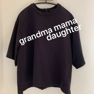 GRANDMA MAMA DAUGHTER toro カットソー 