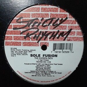 SOLE FUSION / THE CHOSEN PATH /THE LOFT/DEEP HOUSE,STRICTLY RHYTHM,MASTERS AT WORK,LOUIE VEGA,KENNY DOPE,JOE CLAUSELL