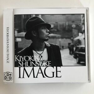 B15025　CD（中古）IMAGE(DVD付)　清木場俊介