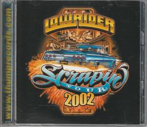 中古CD■HIPHOP/G-RAP■2枚組／THUMP Records監修／Lowrider Scrapin' Tour 2002■チカーノ, Mr. Capone-E, Lil' Rob, Frost, Mr. Shadow