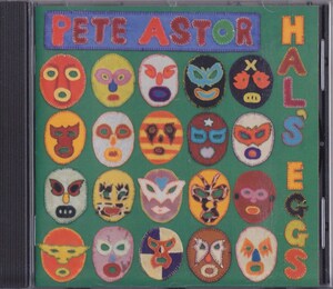 PETE ASTOR / ピーター・アスター / HAL'S EGGS /輸入盤/中古CD!!64636