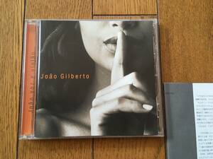 *jo Anne * Gilberto | voice . guitar JOAO GILBERTO