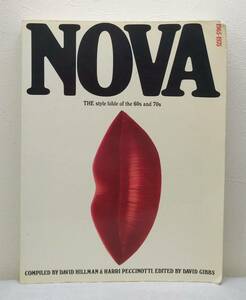 服■ NOVA 1965-1975 THE STYLE BIBLE OF THE 60s AND 70s PAVILION 60-70年代英国ファッション誌 デザイン