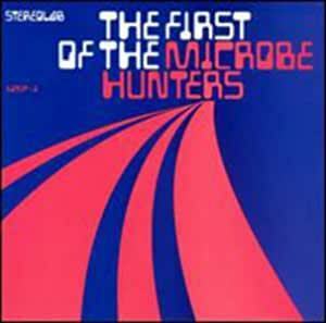 First of the Microbe Hunters ステレオラブ 輸入盤CD