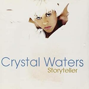 Storyteller クリスタル・ウォーターズ 輸入盤CD