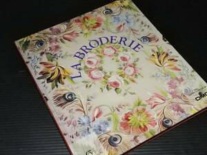 【洋書】フランスの刺繍本「La broderie - Historie & Technique de la broderie libre -」1994年 Armand Colin刊/希少書籍/絶版/貴重資料